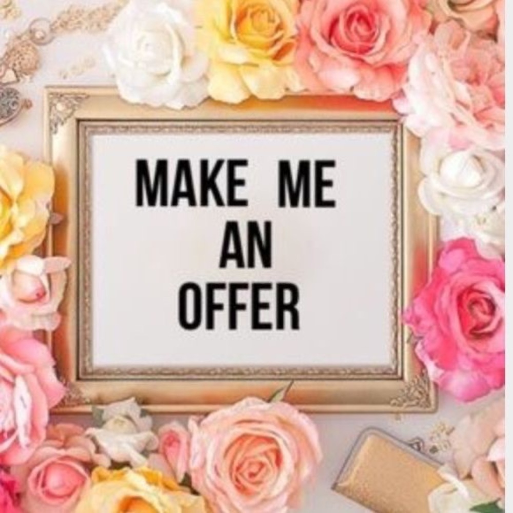 Make me an offer.